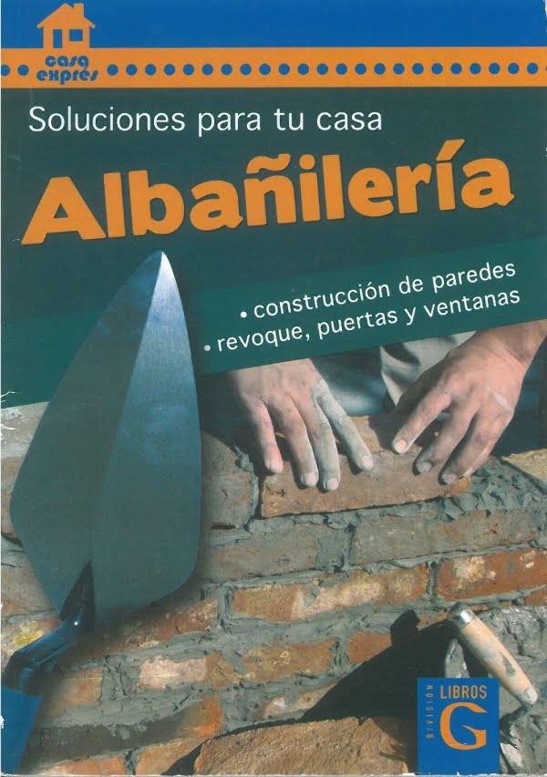 Albañileria, Soluciones Para La Casa