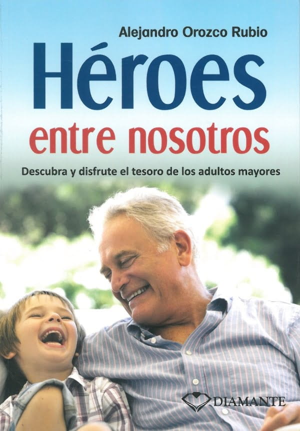 Heroes Entre Nosotros