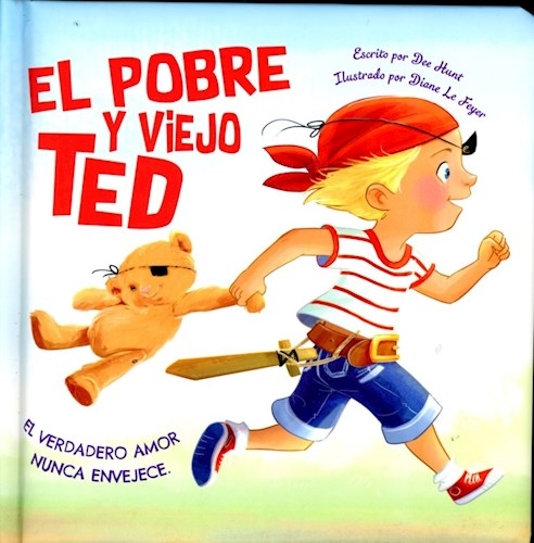 Pobre Y Viejo Ted, El