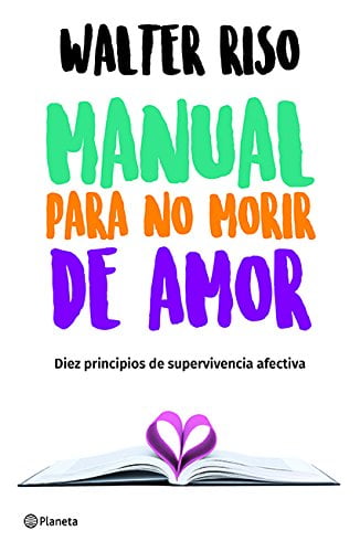Manual para no morir de amor