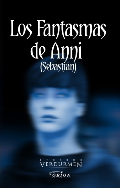 Fantasmas De Anni(Sebastian)