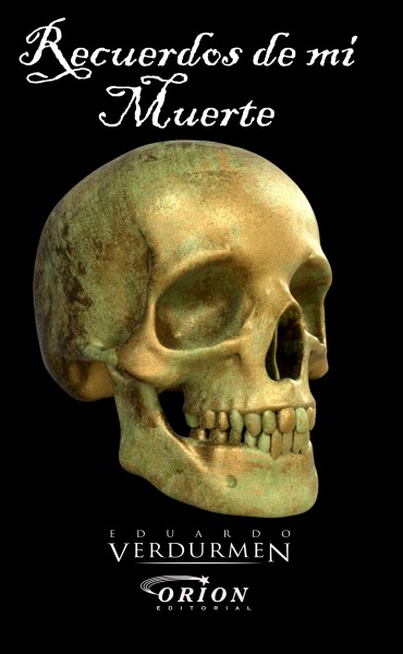 Recuerdos De Mi Muerte