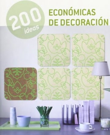 200 Ideas Economicas De Decoracion