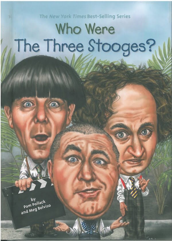 WHO WERE THE THREE STOOGES?