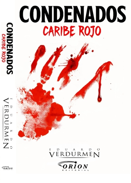 Condenados. Caribe Rojo